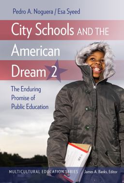 City Schools and the American Dream 2 City Schools and the American Dream 2