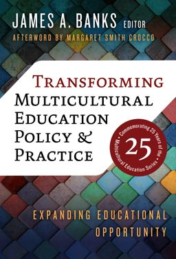 Transforming Multicultural Education Policy &amp; Practice Expanding Educational Opportunity  9780807766279 Front Cover