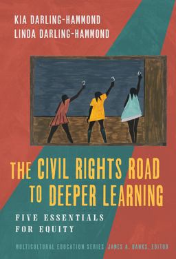 The Civil Rights Road to Deeper Learning The Civil Rights Road to Deeper Learning