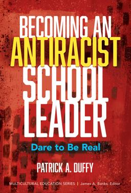 Becoming an Antiracist School Leader Becoming an Antiracist School Leader