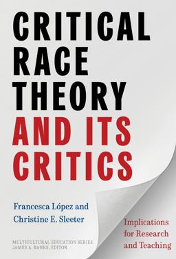 Critical Race Theory and Its Critics Critical Race Theory and Its Critics