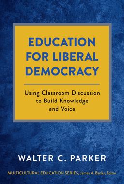 Education for Liberal Democracy Education for Liberal Democracy