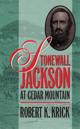 Stonewall Jackson at Cedar Mountain  9780807818879 Front Cover