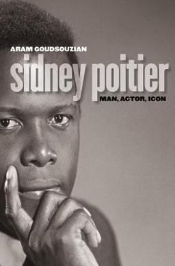 Sidney Poitier Man, Actor, Icon  9780807828434 Front Cover