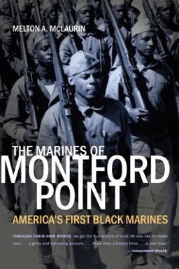 Marines of Montford Point America's First Black Marines  9780807830970 Front Cover