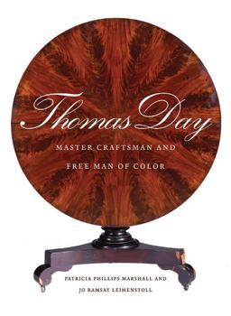 Thomas Day Master Craftsman and Free Man of Color  9780807833414 Front Cover