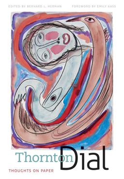 Thornton Dial Thoughts on Paper  9780807835296 Front Cover