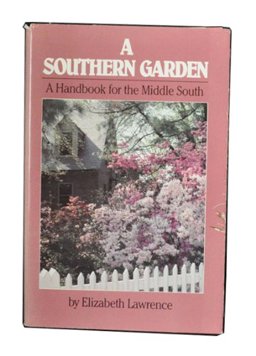 A Southern Garden A Southern Garden