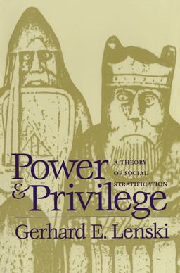 Power and Privilege A Theory of Social Stratification  9780807841198 Front Cover