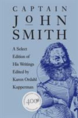 Captain John Smith A Select Edition of His Writings  9780807842089 Front Cover