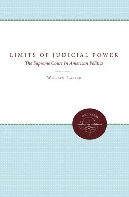 Limits of Judicial Power The Supreme Court in American Politics  9780807842331 Front Cover