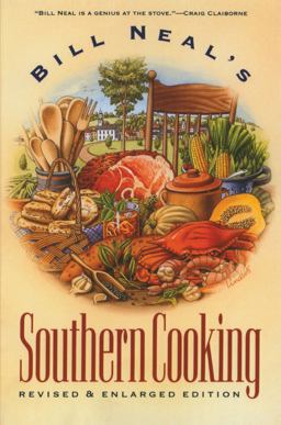 Bill Neal's Southern Cooking 2nd 9780807842553 Front Cover