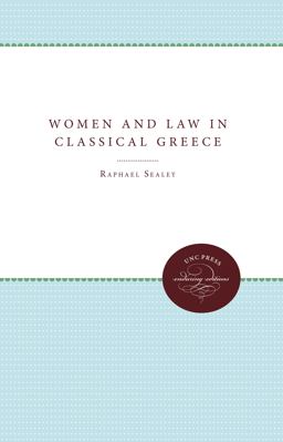 Women and Law in Classical Greece  9780807842621 Front Cover