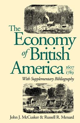 Economy of British America, 1607-1789  9780807843512 Front Cover