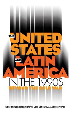 The United States and Latin America in The 1990s