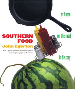 Southern Food At Home, on the Road, in History 2nd 9780807844175 Front Cover