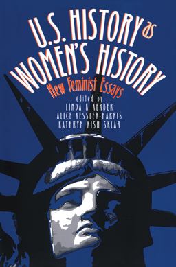 U. S. History As Women's History New Feminist Essays  9780807844953 Front Cover