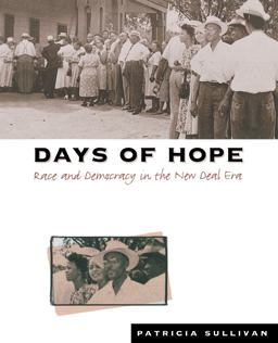 Days of Hope Race and Democracy in the New Deal Era  9780807845646 Front Cover