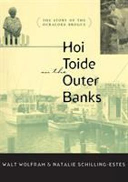 Hoi Toide on the Outer Banks The Story of the Ocracoke Brogue  9780807846261 Front Cover