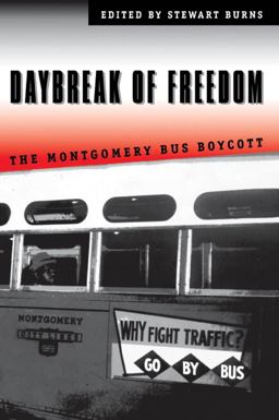 Daybreak of Freedom The Montgomery Bus Boycott  9780807846612 Front Cover