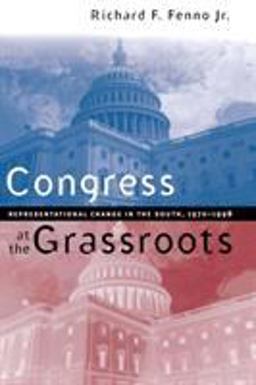 Congress at the Grassroots Representational Change in the South, 1970-1998  9780807848555 Front Cover
