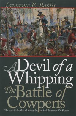 Devil of a Whipping The Battle of Cowpens  9780807849262 Front Cover