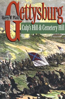 Gettysburg--Culp's Hill and Cemetery Hill  9780807849965 Front Cover