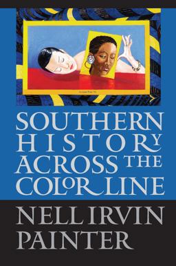 Southern History Across the Color Line  9780807853603 Front Cover