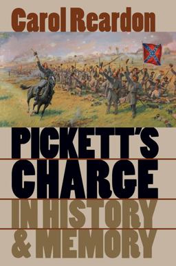 Pickett's Charge in History and Memory  9780807854617 Front Cover