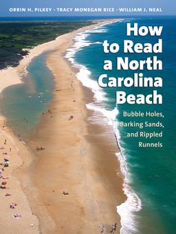 How to Read a North Carolina Beach Bubble Holes, Barking Sands, and Rippled Runnels  9780807855102 Front Cover