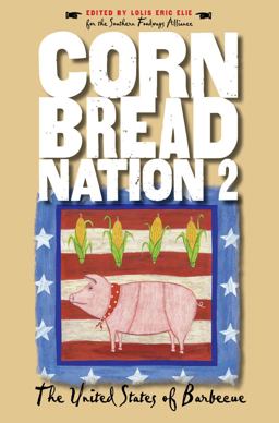 Cornbread Nation 2 The United States of Barbecue  9780807855560 Front Cover