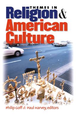 Themes in Religion and American Culture  9780807855591 Front Cover
