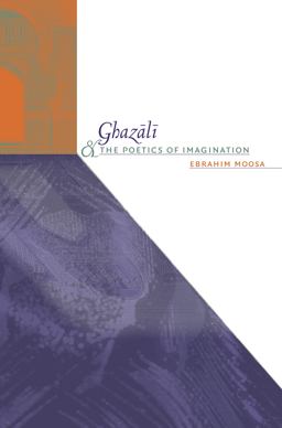 Ghazali and the Poetics of Imagination  9780807856123 Front Cover