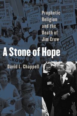 Stone of Hope Prophetic Religion and the Death of Jim Crow  9780807856604 Front Cover