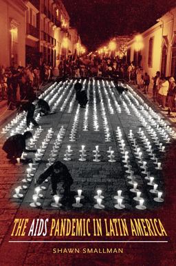 AIDS Pandemic in Latin America  9780807857960 Front Cover