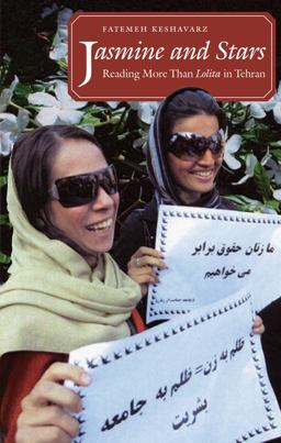 Jasmine and Stars Reading More Than Lolita in Tehran  9780807859575 Front Cover