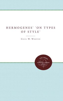 Hermogenes' on Types of Style  9780807866450 Front Cover