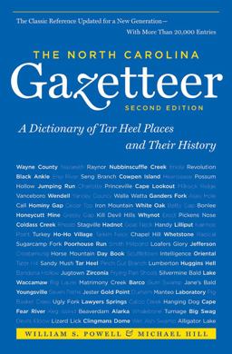 North Carolina Gazetteer, 2nd Ed A Dictionary of Tar Heel Places and Their History 2nd 9780807871386 Front Cover