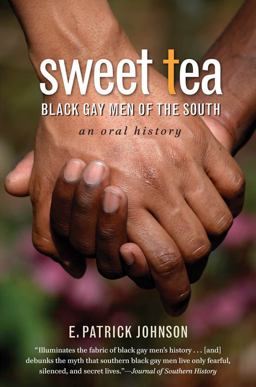Sweet Tea Black Gay Men of the South 2nd 9780807872260 Front Cover