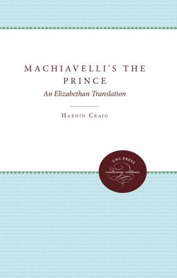 Machiavelli's the Prince Machiavelli's the Prince