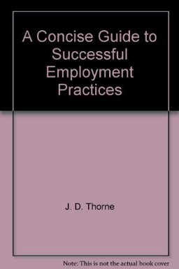 A Concise Guide to Successful Employment Practices