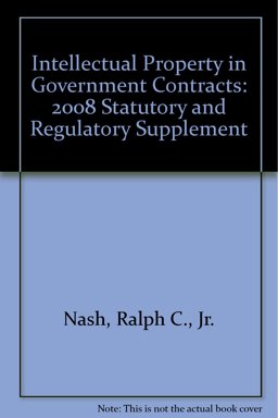 Intellectual Property in Government Contracts 2008