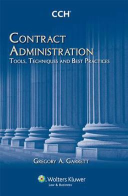 Contract Administration Tools Techniques and Best Practices  9780808022152 Front Cover