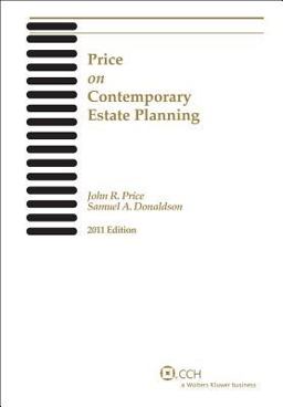 Price on Contemporary Estate Planning 2011st 9780808023081 Front Cover