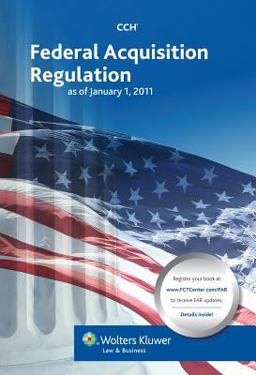Federal Acquisition Regulation as of January 1 2011 1st 2011 9780808024385 Front Cover