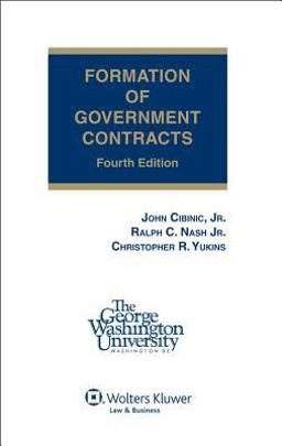 Formation of Government Contracts 4th 9780808024422 Front Cover