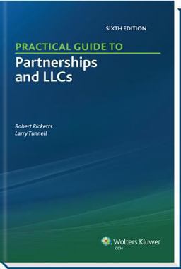 Practical Guide to Partnerships and LLCs 6th 9780808034797 Front Cover