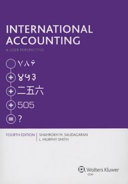 International Accounting A User Perspective ( Fourth Edition )  9780808036876 Front Cover