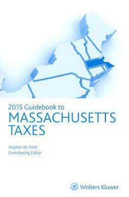 Massachusetts Taxes, Guidebook To (2015)