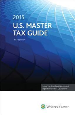 U. S. Master Tax Guide (2015) 98th 9780808038733 Front Cover